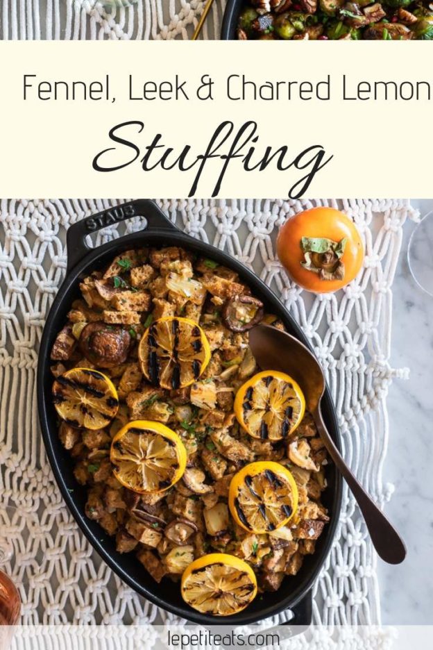 Fennel, Leek and Charred Lemon Stuffing Le Petit Eats