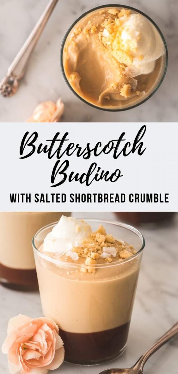 This luscious made from scratch Butterscotch Budino comes with a layer of homemade salted caramel at the bottom and crispy salted shortbread cookie crumbles on top. Serve this decadent dessert for Easter Brunch or Mother's Day #dessert #easterbrunch